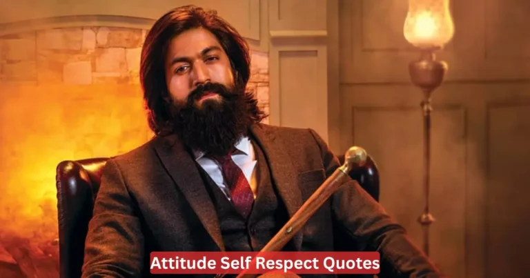Attitude Self Respect Quotes