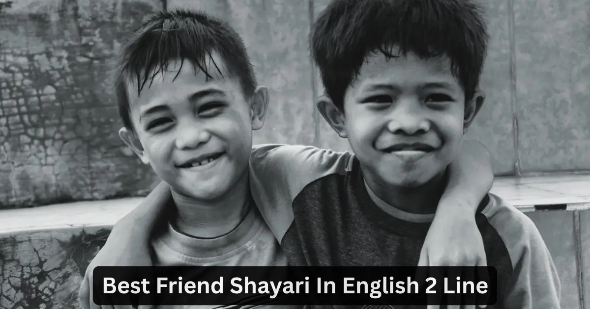 best friend shayari in english 2 line