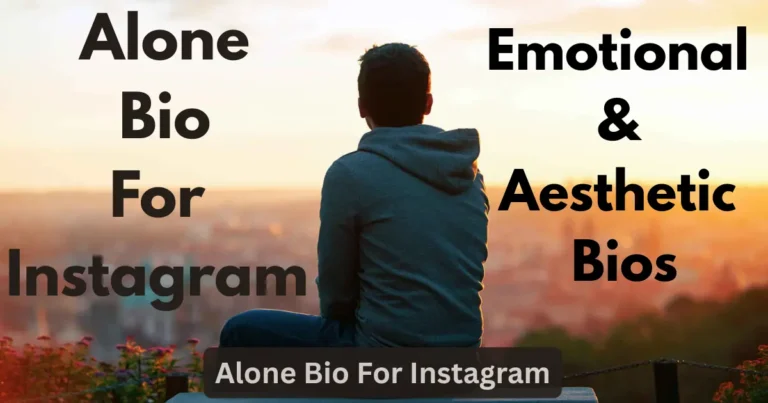 alone bio for instagram
